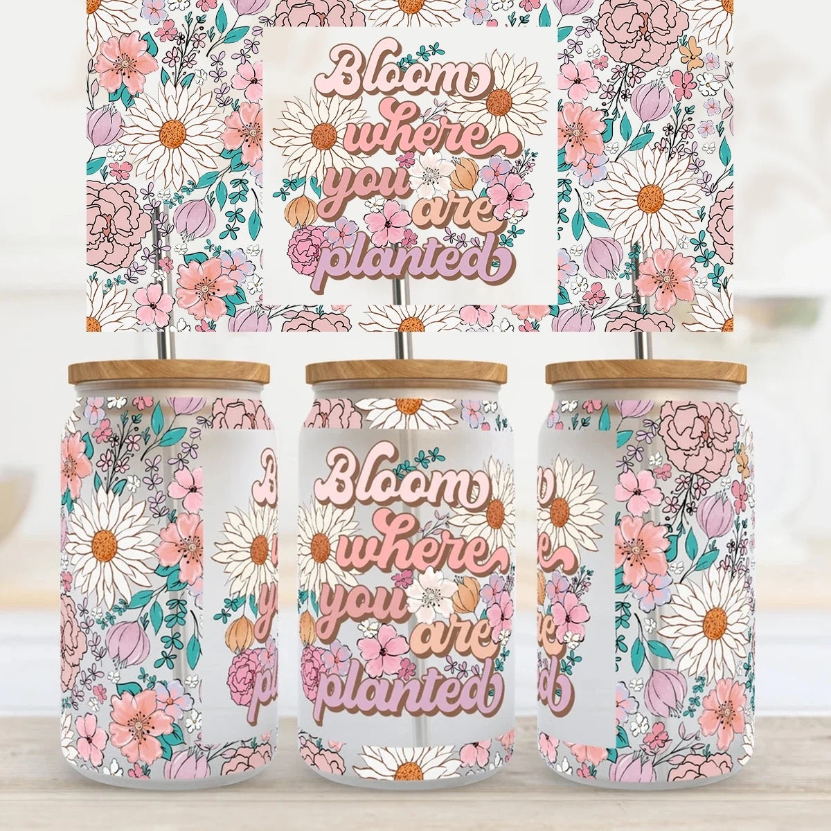 Bloom where you are planted uv dtf transfer