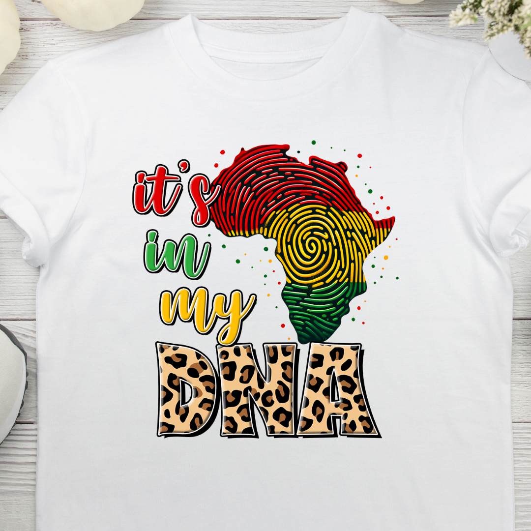 Black History is in my DNA UV DTF/DTF TRANSFER