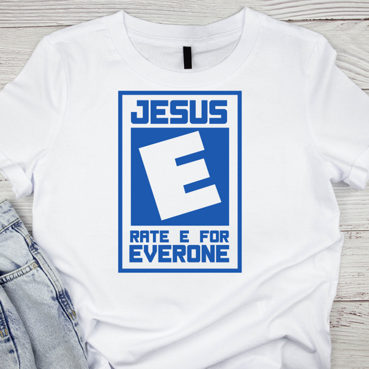 Jesus Rate E For Everone UV DTF/DTF TRANSFER