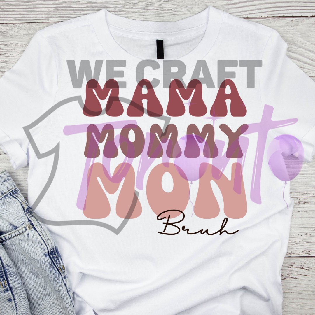 Mama Mommy  DFT TRANSFER (IRON ON TRANSFER SHEET ONLY)