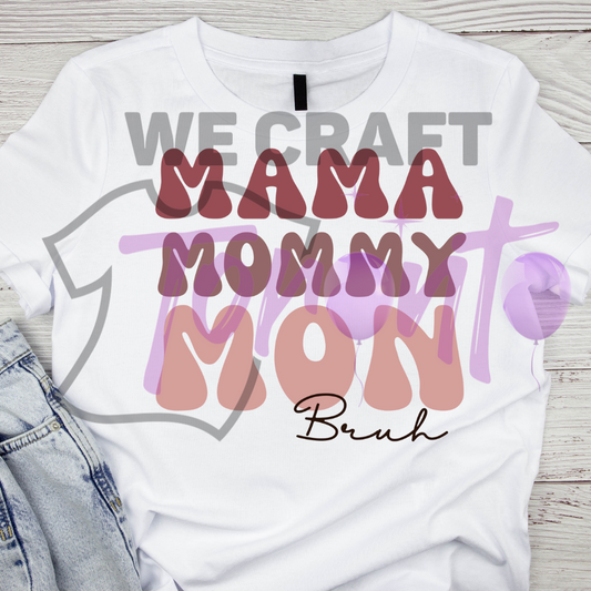 Mama Mommy  DFT TRANSFER (IRON ON TRANSFER SHEET ONLY)