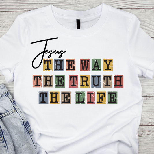 Jesus The Way The Truth The Life UV DTF/DTF TRANSFER