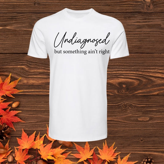 Undiagnosed  TRANSFER (IRON ON TRANSFER SHEET ONLY)