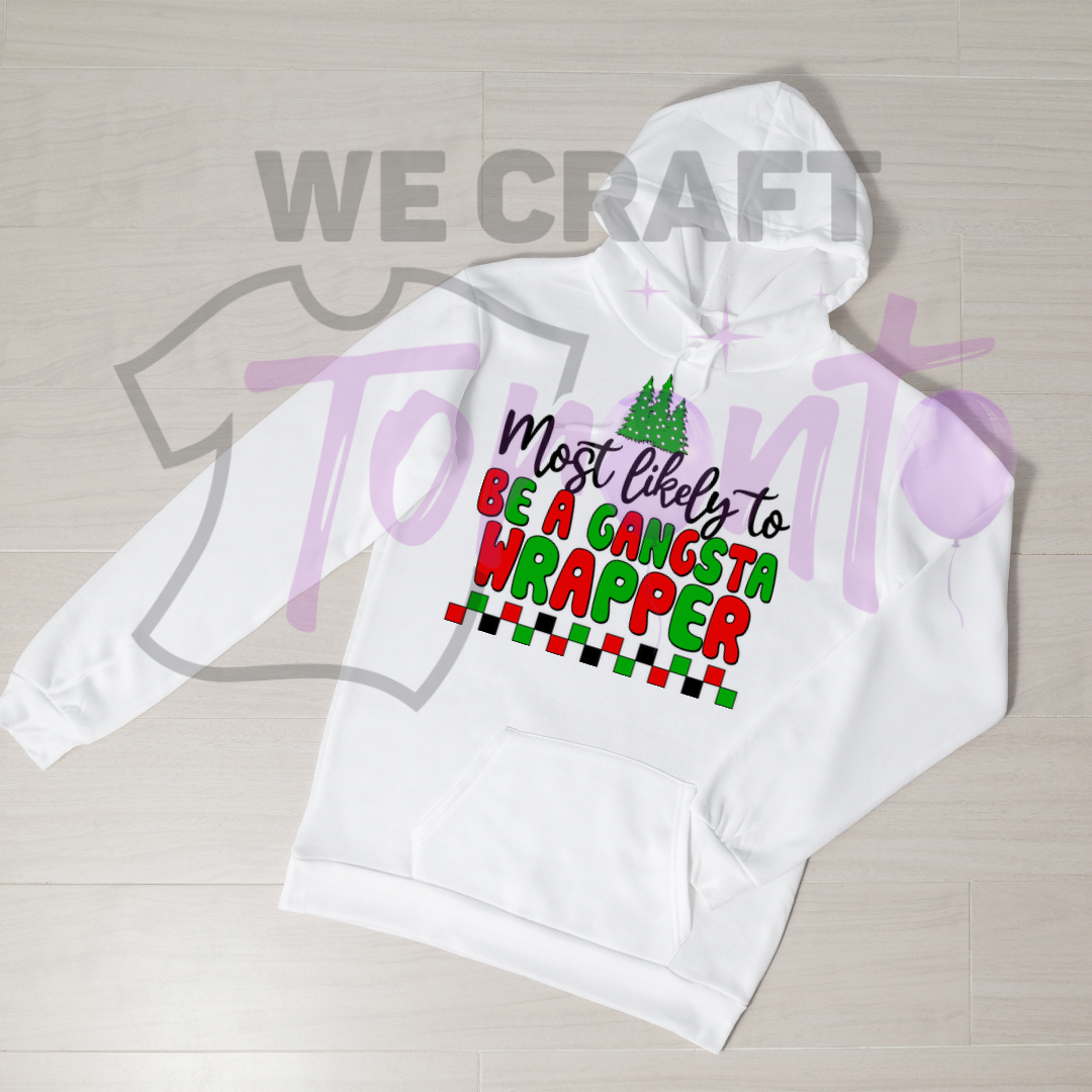 Mostly to  be gangsta wrapper DTF transfer (IRON ON TRANSFER SHEET ONLY)