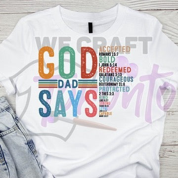 God says Dad TRANSFER (IRON ON TRANSFER SHEET ONLY)
