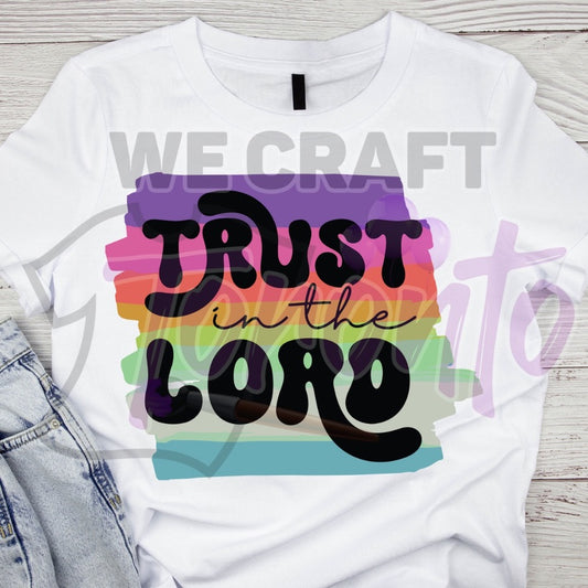 Trust in the lord DTF TRANSFER (IRON ON TRANSFER SHEET ONLY)