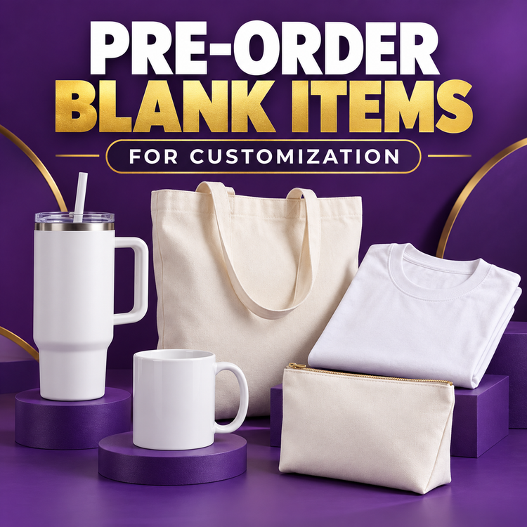 Pre-order blank items for customization: tumbler, mug, tote, T-shirt, and pouch on purple background