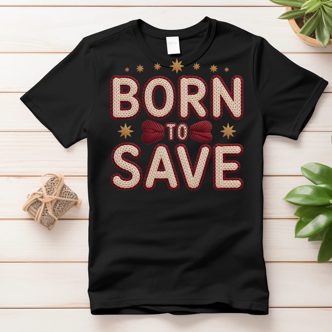 Born to Save UV DTF/DTF TRANSFER
