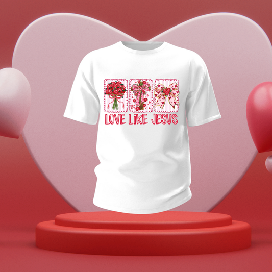 Love Like Jesus UV DTF/DTF TRANSFER