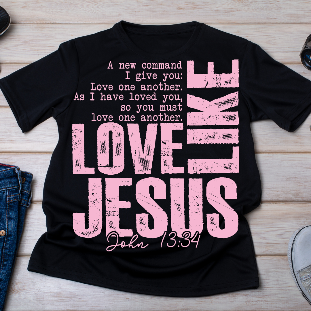 Love like Jesus UV DTF/DTF TRANSFER