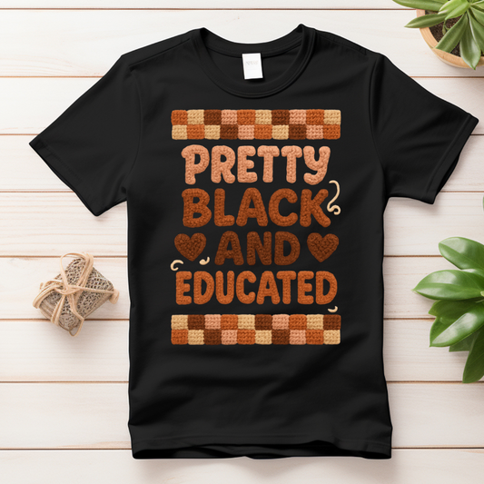 Pretty Black & Educated UV DTF/DTF TRANSFER