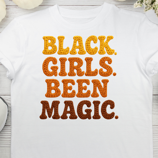 Black Girls Been Magic UV DTF/DTF TRANSFER