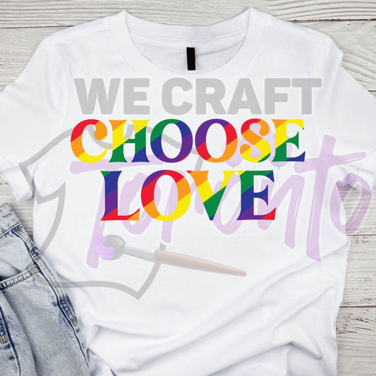 CHOOSE LOVE (IRON ON TRANSFER SHEET ONLY)