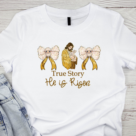 True story he is risen UV DTF/DTF TRANSFER