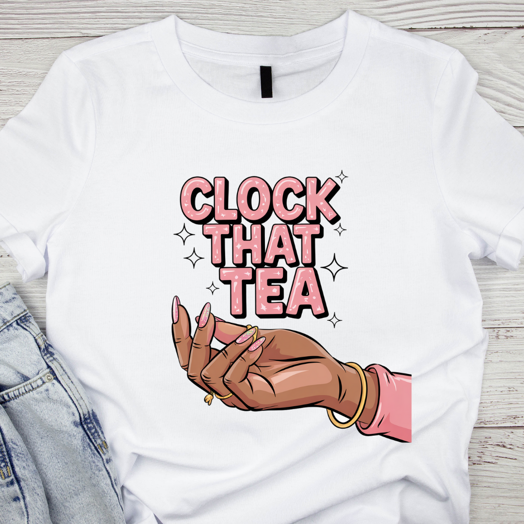 Clock That Tea 2 UV DTF/DTF TRANSFER