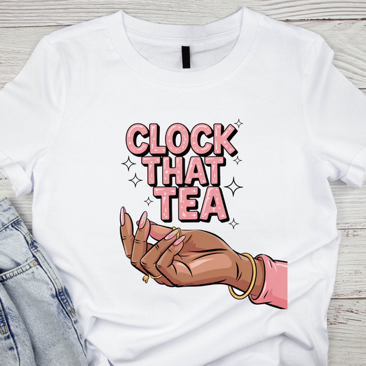 Clock That Tea 2 UV DTF/DTF TRANSFER
