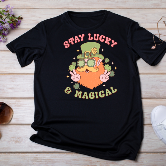 Stay lucky and magical DTF transfer (IRON ON TRANSFER SHEET ONLY)