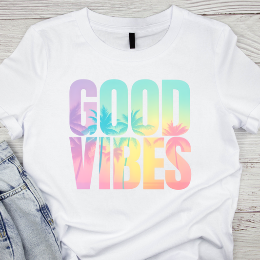 Good Vibes UV DTF/DTF TRANSFER