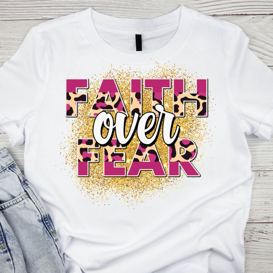 Faith over fear UV DTF/DTF TRANSFER