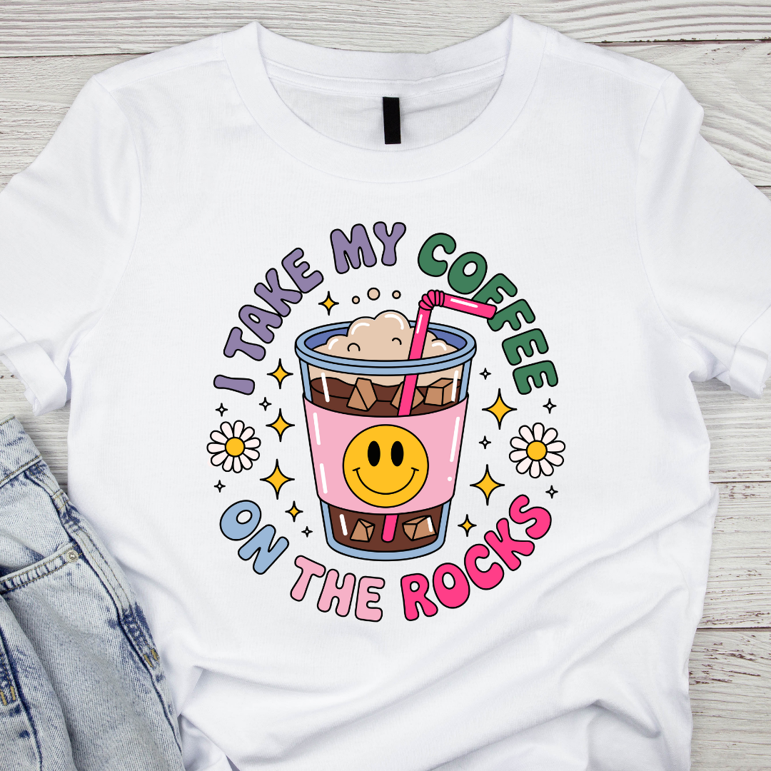 I Take My Coffee on the Rocks UV DTF/DTF TRANSFER