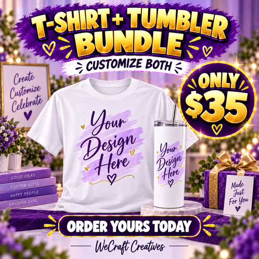 Custom T-Shirt + Tumbler Bundle