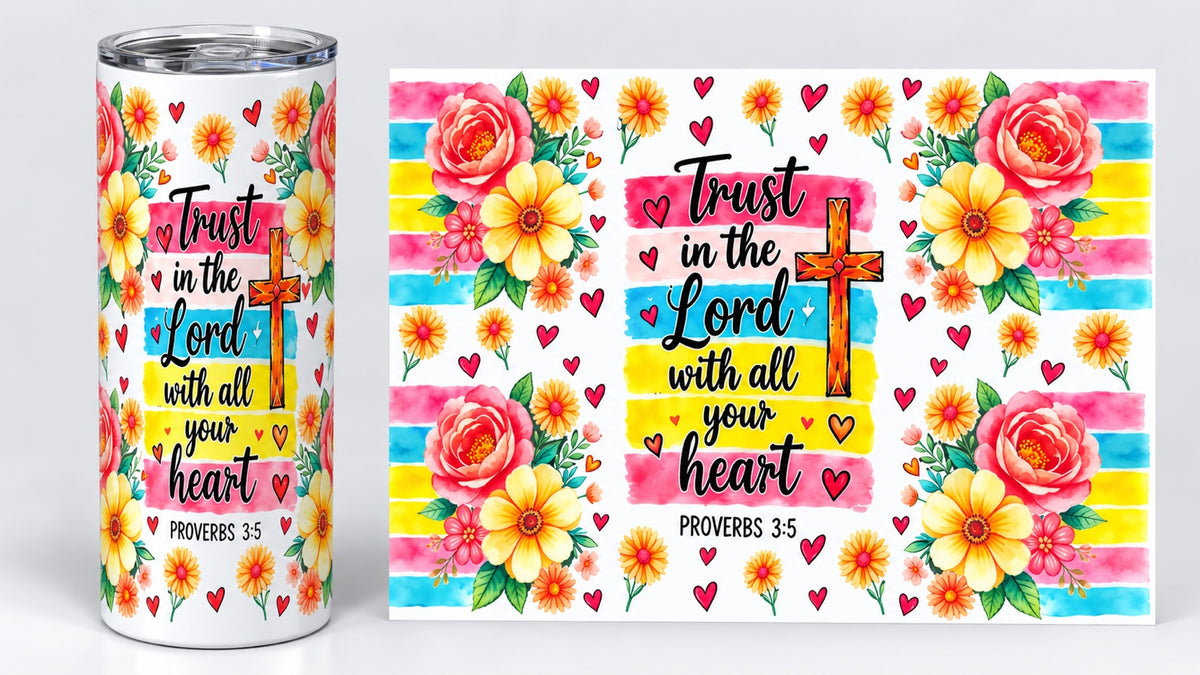 Trust in the Lord Floral Proverbs 3:5 20 oz tumbler wrap - tumbler mockup and flat wrap preview. Wrap only; tumbler not included.