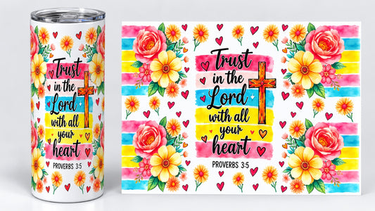 Trust in the Lord Floral Proverbs 3:5 20 oz tumbler wrap - tumbler mockup and flat wrap preview. Wrap only; tumbler not included.