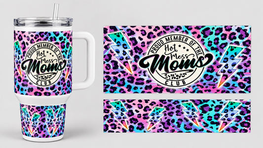 Hot Mess Moms Club Leopard Lightning 40 oz tumbler wrap - tumbler mockup and flat wrap preview. Wrap only; tumbler not included.
